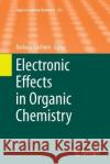 Electronic Effects in Organic Chemistry Barbara Kirchner 9783662506516 Springer