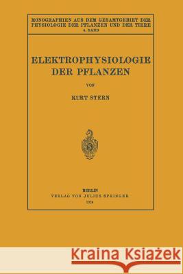 Elektrophysiologie Der Pflanzen Kurt Stern F. Czapek M. Gildmeister 9783642888021 Springer - książka
