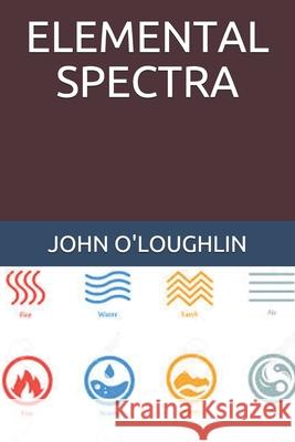 Elemental Spectra John O'Loughlin 9781500559304 Createspace - książka