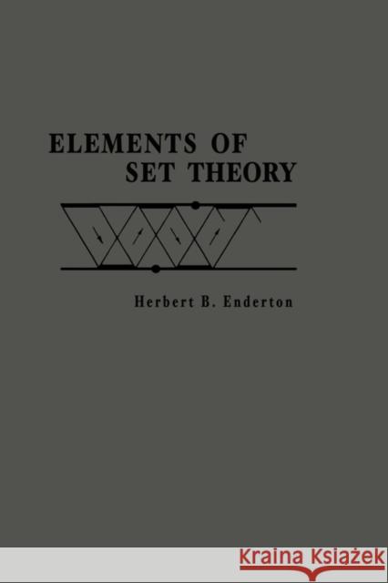 Elements of Set Theory Herbert B. Enderton 9780122384400 Academic Press - książka