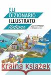 ELI Dizionario illustrato - Italiano : Bildwörterbuch + Audio online  9783125348998 ELI, European Language Institute