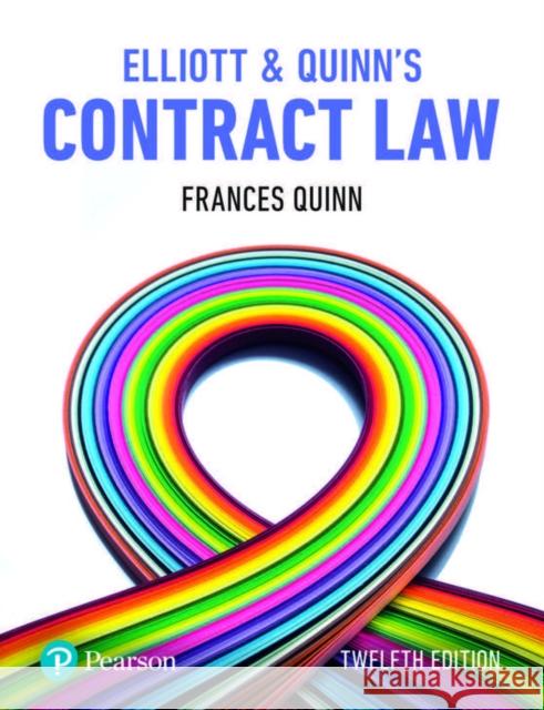 Elliott & Quinn's Contract Law Frances Quinn 9781292251400 Pearson Education Limited - książka