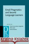 Email Pragmatics and Second Language Learners  9789027210012 John Benjamins Publishing Co