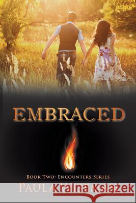 Embraced: Book Two: Encounters Series Paula Wiseman 9780998578125 MindStir Media - książka