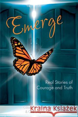 Emerge: Real Stories of Courage and Truth Cassandra Washington Mj Schwader 9781517256906 Createspace - książka