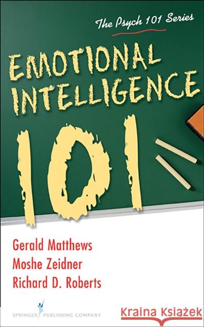 Emotional Intelligence 101 Moshe Zeidner Gerald Matthews Richard D. Roberts 9780826105653 Springer Publishing Company - książka