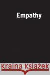 Empathy Opal Dockery 9781257080779 Lulu.com
