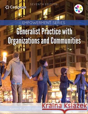 Empowerment Series: Generalist Practice with Organizations and Communities Karen K. Kirst-Ashman Jr. Grafton H. Hull 9781305943292 Cengage Learning - książka