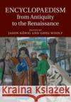 Encyclopaedism from Antiquity to the Renaissance  9781009490757 Cambridge University Press