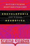 Encyclopedia Neurotica Jon Winokur 9780312325015 St. Martin's Griffin