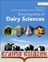Encyclopedia of Dairy Sciences  9780128187661 Elsevier Science Publishing Co Inc