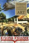 Encyclopedia of Latin American & Caribbean Art Jane Turner 9780195310757 Grove