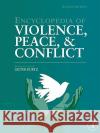 Encyclopedia of Violence, Peace, and Conflict Lester R. Kurtz 9780123695031 Academic Press