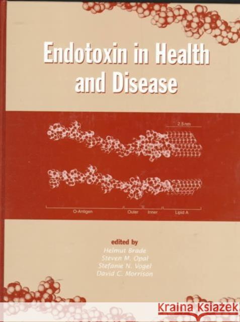 Endotoxin in Health and Disease Stefanie N. Vogel Helmut Brade Steven M. Opal 9780824719449 Marcel Dekker - książka