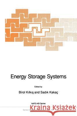 Energy Storage Systems Birol Kilkis Sadik Kakag 9789401075589 Springer - książka