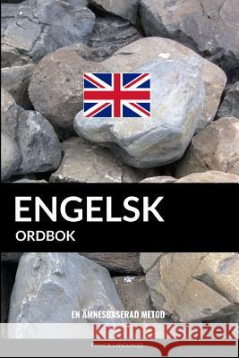 Engelsk ordbok: En ämnesbaserad metod Pinhok Languages 9781544792118 Createspace Independent Publishing Platform - książka