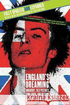 England's Dreaming, Revised Edition: Anarchy, Sex Pistols, Punk Rock, and Beyond Jon Savage 9780312288228 St. Martin's Griffin - książka