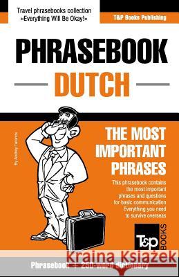 English-Dutch phrasebook and 250-word mini dictionary Andrey Taranov 9781784924218 T&p Books - książka