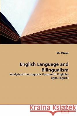 English Language and Bilingualism Eke Uduma 9783639342369 VDM Verlag - książka