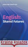 English: Shared Futures Robert Eaglestone Gail Marshall 9781843845164 Boydell & Brewer
