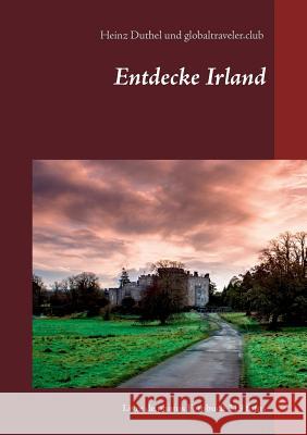 Entdecke Irland: Photobook Livre de photos Fotobuch 319 fotos Duthel, Heinz 9783743127197 Books on Demand - książka
