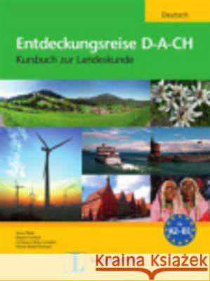 Entdeckungsreise D-A-CH : Kursbuch zur Landekunde. Niveau A2-B1  9783126063807 Klett - książka