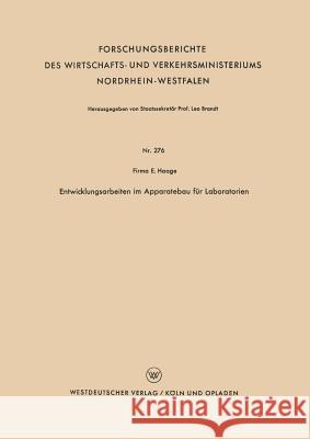 Entwicklungsarbeiten Im Apparatebau Für Laboratorien Firma E. Haage, Firma E. Haage 9783663036296 Vs Verlag Fur Sozialwissenschaften - książka
