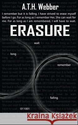 Erasure A. T. H. Webber 9781477574669 Createspace - książka
