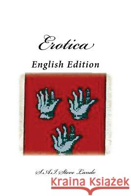 Erotica: English Edition Steve Lando 9781542935265 Createspace Independent Publishing Platform - książka
