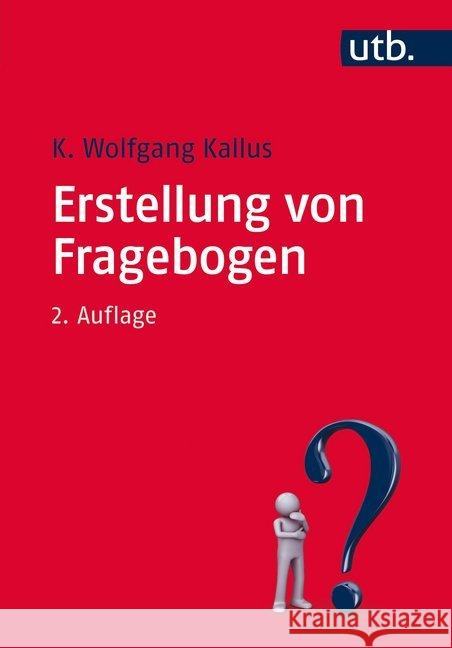 Erstellung von Fragebogen Kallus, K. Wolfgang 9783825244651 Facultas - książka