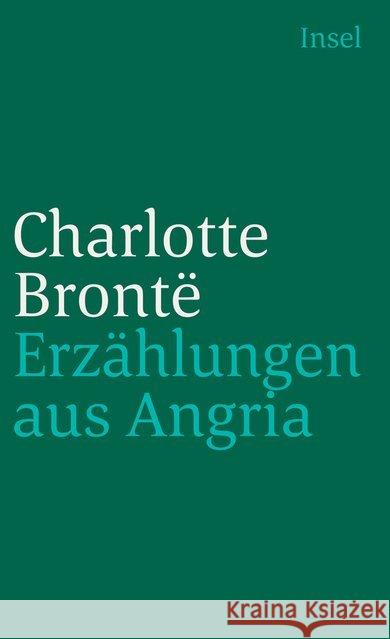 Erzählungen aus Angria Brontë, Charlotte 9783458329855 Insel Verlag - książka