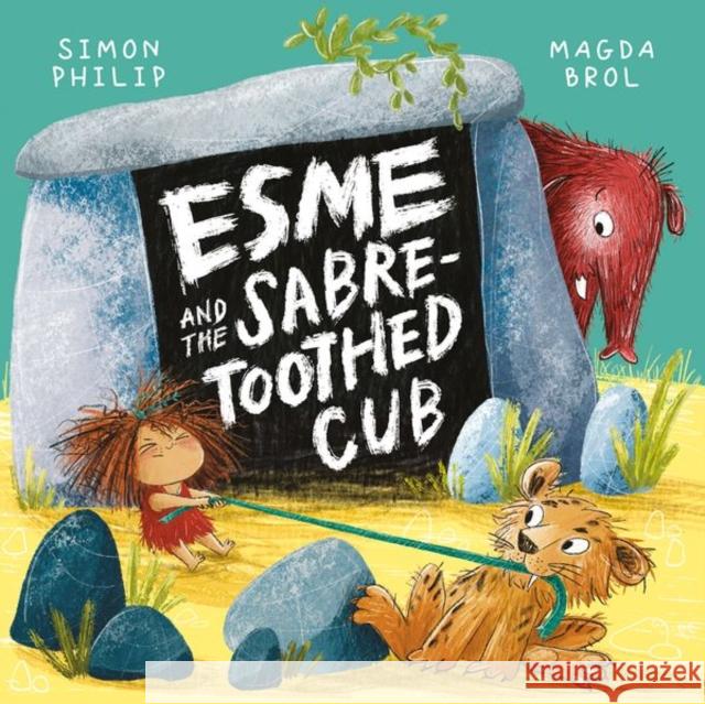 Esme and the Sabre-Toothed Cub Simon Philip 9780192775047 Oxford University Press - książka