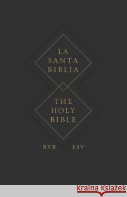 ESV Spanish/English Parallel Bible (La Santa Biblia Rvr / The Holy Bible Esv, Paperback)  9781433579653 Crossway Books - książka