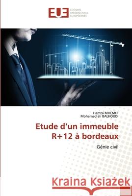 Etude d'un immeuble R+12 à bordeaux Mhemdi, Hamza 9786203414745 Editions Universitaires Europeennes - książka
