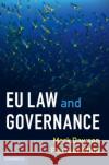 Eu Law and Governance Mark Dawson Floris d 9781108836173 Cambridge University Press