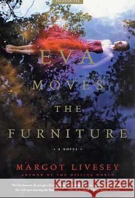 Eva Moves the Furniture Margot Livesey 9780312421038 Picador USA - książka