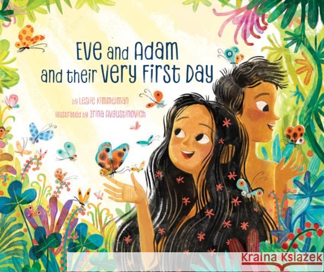 Eve and Adam and their Very First Day Leslie Kimmelman 9781681156255 Apples & Honey Press - książka
