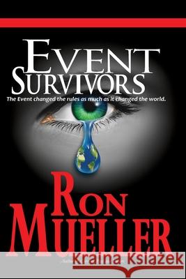 Event Survivors Ron Mueller 9781682231852 Around the World Publishing LLC - książka