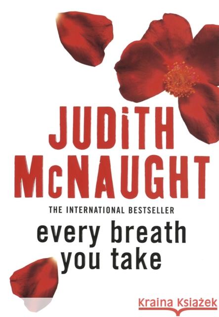 Every Breath You Take Judith McNaught 9780749936952  - książka