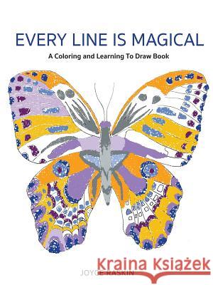 Every Line is Magical Raskin, Joyce 9780996511650 Number One Fan Press - książka
