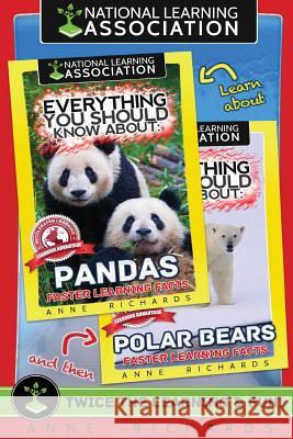 Everything You Should Know About: Pandas and Polar Bears Richards, Anne 9781978030336 Createspace Independent Publishing Platform - książka