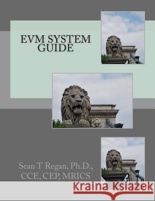 EVM System Guide Regan, Sean Thomas 9781490428994 Createspace - książka