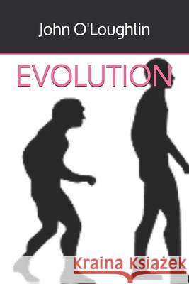 Evolution John O'Loughlin 9781500441999 Createspace - książka