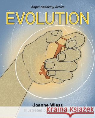 Evolution Joanne Wiess Gwen Wiess 9781685701642 Christian Faith Publishing, Inc - książka