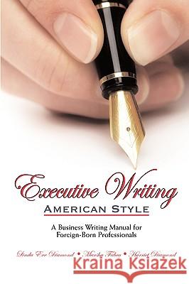 Executive Writing: American Style Diamond, Linda Eve 9781933993171 Apocryphile Press - książka