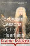 Exorcism Lessons in the Heartland Cara Dees 9780997318494 Barrow Street Press