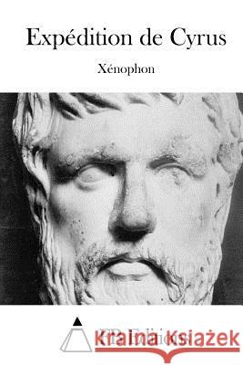 Expédition de Cyrus Xenophon 9781511688611 Createspace - książka