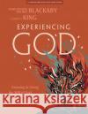 Experiencing God - Bible Study Book with Video Access: Knowing and Doing the Will of God Blackaby, Henry T. 9781087741680 Lifeway Church Resources
