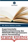 Experimentelle Weiterentwicklung des PENTIUM-Mikroprozessors durch Verwendung verschiedener PPI-Dev. für MIN-Laufzeit MD Mainur Rahman Tarafder 9786203480788 Verlag Unser Wissen