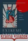 Extreme Exoticism: Japan in the American Musical Imagination W. Anthony Sheppard 9780190072704 Oxford University Press, USA